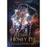 The Honey Pit: Finding the Grandmother's Way