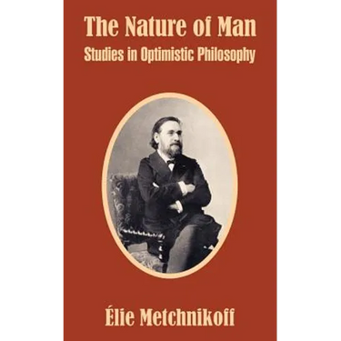 The Nature of Man: Studies in Optimistic Philosophy