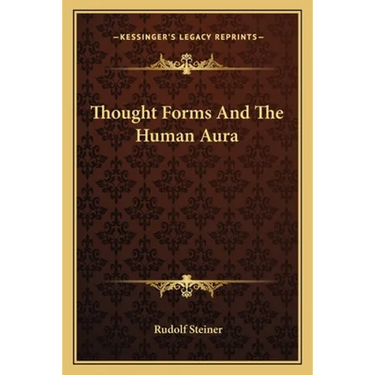 Thought Forms And The Human Aura