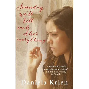 Someday We'll Tell Each Other Everything