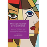 The Sociology of Emotions: Feminist, Cultural and Sociological Perspectives