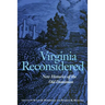 Virginia Reconsidered: New Histories of the Old Dominion