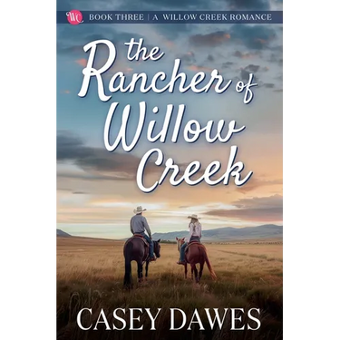 The Rancher of Willow Creek