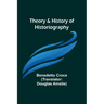 Theory & History of Historiography
