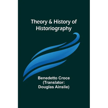 Theory & History of Historiography