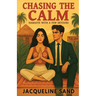 Chasing the Calm: Namaste With a Few Detours