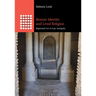 Roman Identity and Lived Religion: Baptismal Art in Late Antiquity