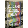 The Edie and Elmira Show