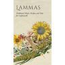 Lammas: Traditional Magic, Recipes, and Tales for Lughnasadh
