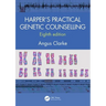 Harper's Practical Genetic Counselling, Eighth Edition