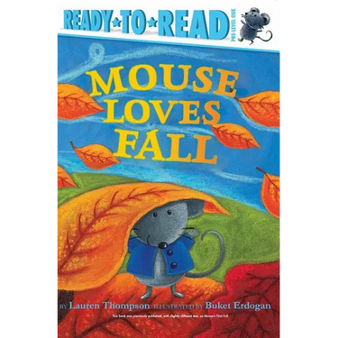 Mouse Loves Fall: Ready-To-Read Pre-Level 1