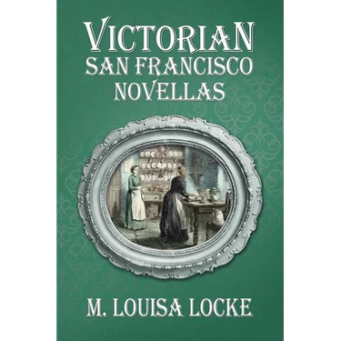 Victorian San Francisco Novellas