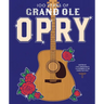 100 Years of Grand OLE Opry: A Celebration of the Artists, the Fans, and the Home of Country Music