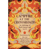 Campfire at the Crossroads: An Anthology of Dark Fantasy and Sci-Fi