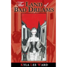 The Land of Bad Dreams