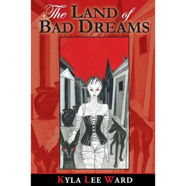 The Land of Bad Dreams