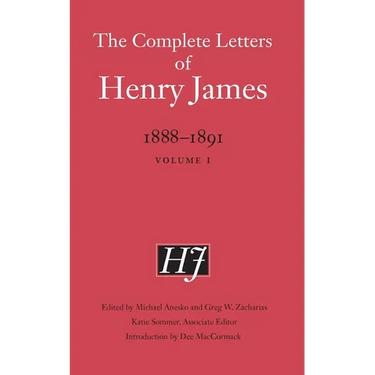 The Complete Letters of Henry James, 1888-1891: Volume 1