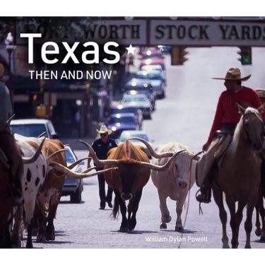 Texas Then and Now
