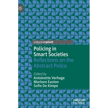 Policing in Smart Societies: Reflections on the Abstract Police