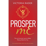 Prosper mE: The 35 Universal Laws to Make Money Work for You