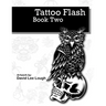 Tattoo Flash Book Two: Artwork by: David Lee Lough