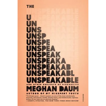 The Unspeakable: And Other Subjects of Discussion