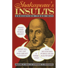Shakespeare's Insults: Educating Your Wit