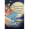 Commercial Intimacy: Affinity and the Marketplace