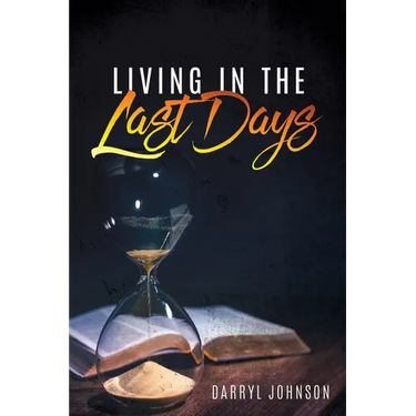 Living in the Last Days