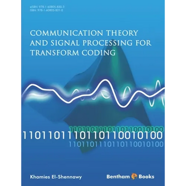 Communication Theory and Signal Processing for Transform Coding