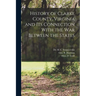 History of Clarke County, Virginia and its Connection With the war Between the States