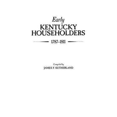 Early Kentucky Householders, 1787-1811
