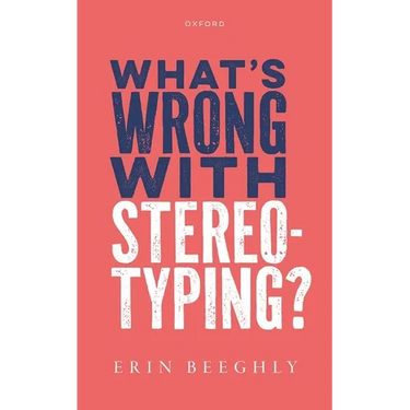 What's Wrong with Stereotyping?