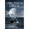 Orcinus Orca - Song of the Ocean
