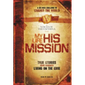 My Life, His Mission: A Six Week Challenge to Change the World