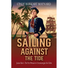 Sailing Against the Tide