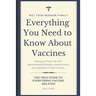 Everything You Need to Know About Vaccines