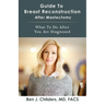 Guide To Breast Reconstruction After Mastectomy: What To Do After You Are Diagnosed