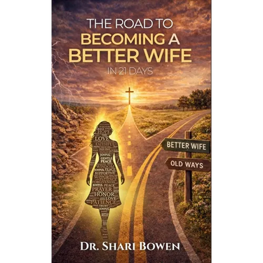 The Road to Becoming a Better Wife in 21 Days