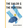 The Sailor & The Porteña