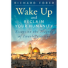 Wake Up and Reclaim Your Humanity: Essays on the Tragedy of Israel-Palestine