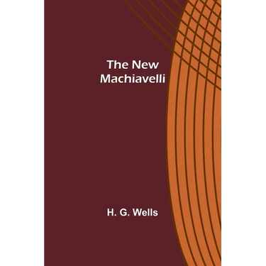 The New Machiavelli