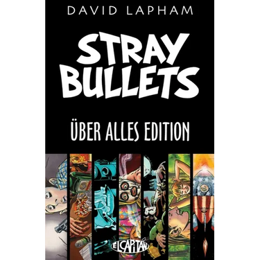Stray Bullets Uber Alles Edition