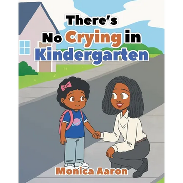 There's No Crying in Kindergarten