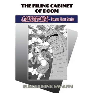 The Filing Cabinet of Doom: 17 Bizarro Short Stories