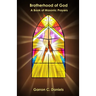 Brotherhood of God: A Book of Masonic Prayers
