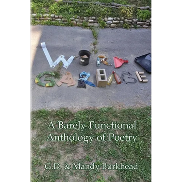 Word Garbage: A Barely Functional Anthology of Poetry