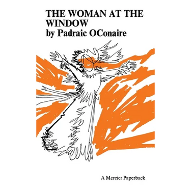 The Woman at the Window: Translated from the Irish by Eamonn O' Neill