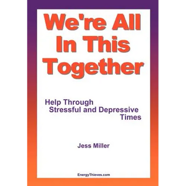 We're All in This Together - Help Through Stressful and Depressive Times