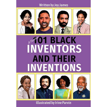 A Further 101 Black Inventors and their Inventions